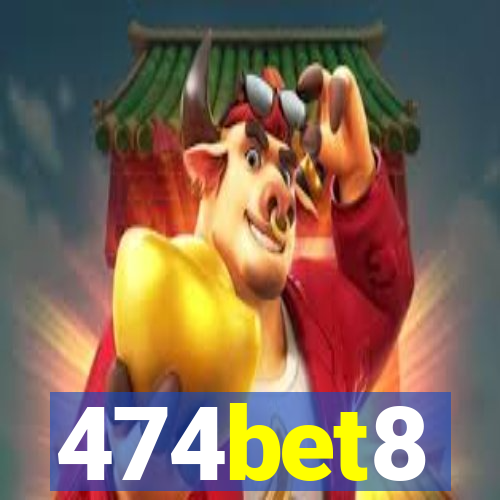 474bet8