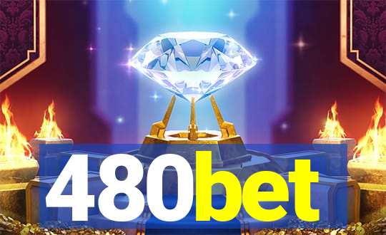 480bet