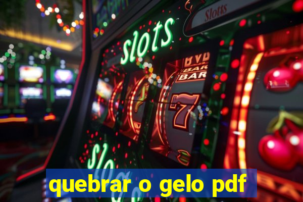 quebrar o gelo pdf