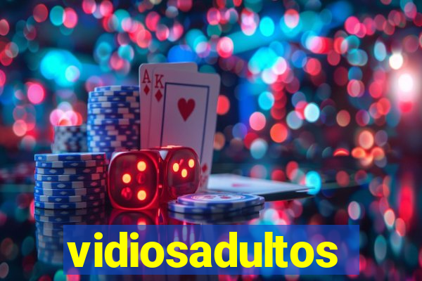 vidiosadultos