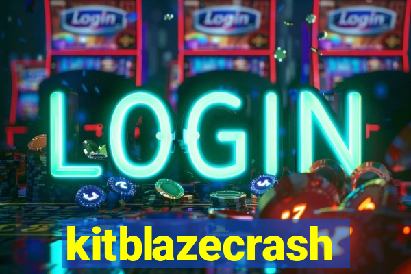 kitblazecrash