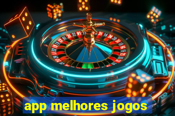 app melhores jogos