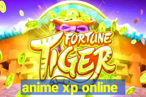 anime xp online