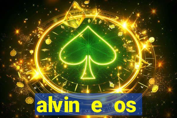 alvin e os esquilos esquiletes nomes