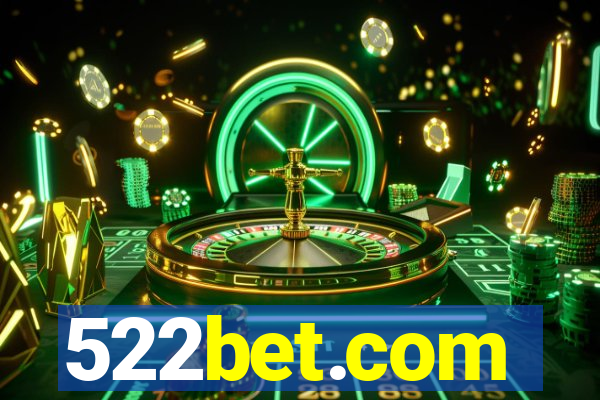 522bet.com