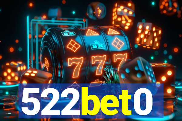 522bet0