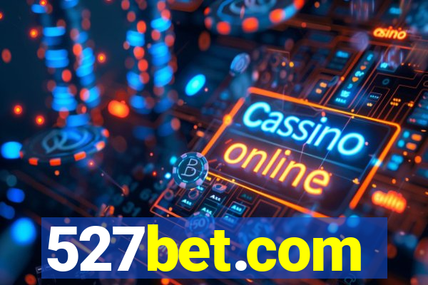 527bet.com