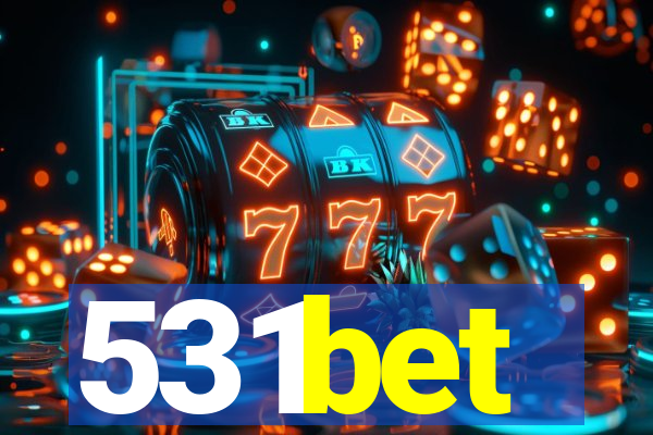 531bet