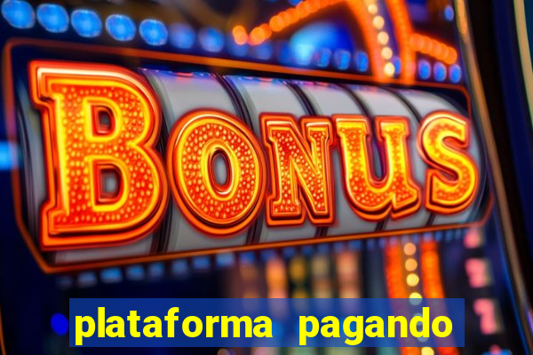 plataforma pagando no cadastro slots