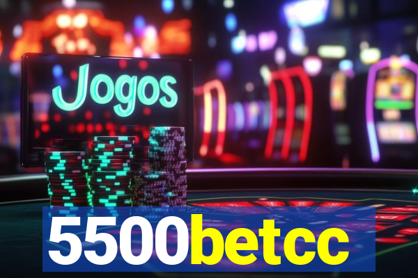 5500betcc