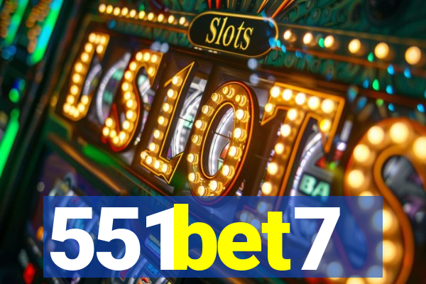 551bet7