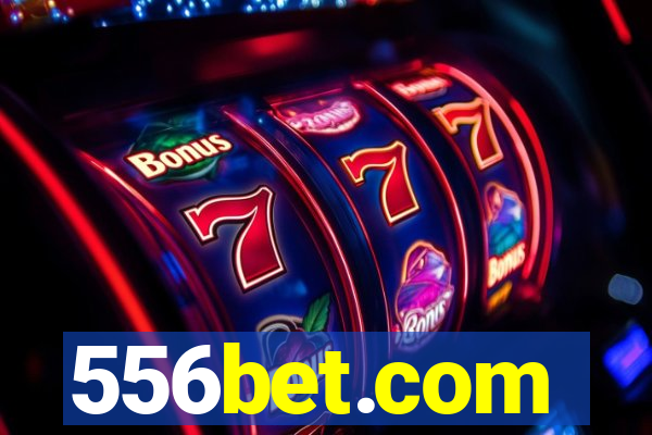 556bet.com