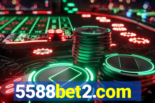 5588bet2.com