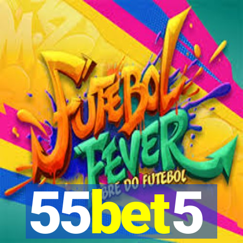 55bet5