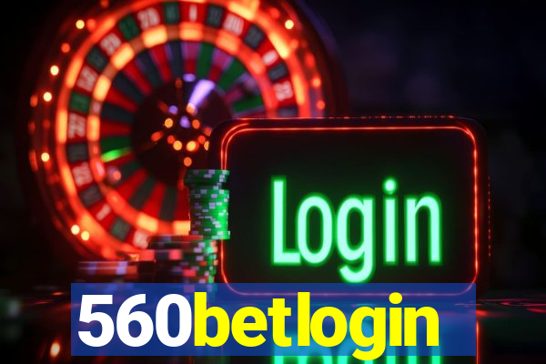 560betlogin