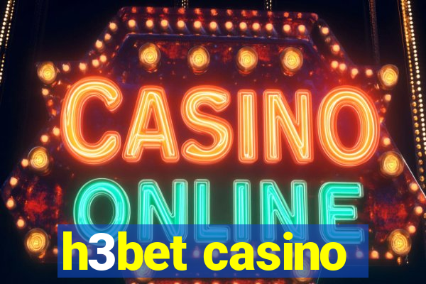 h3bet casino