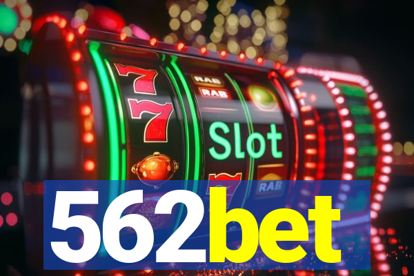 562bet