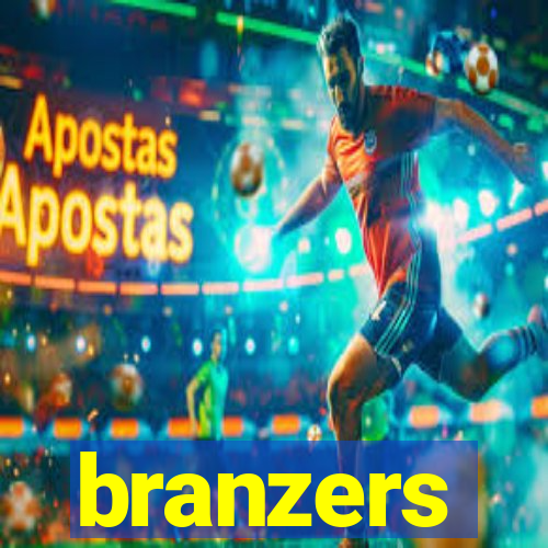 branzers