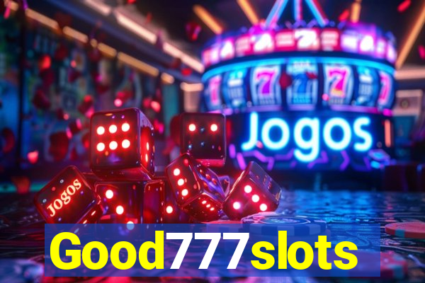 Good777slots