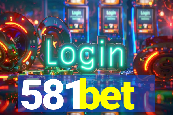 581bet