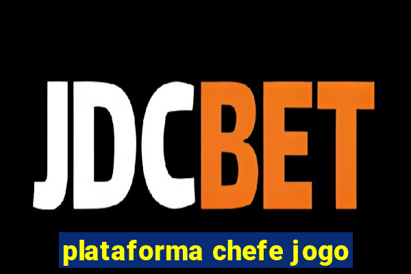 plataforma chefe jogo