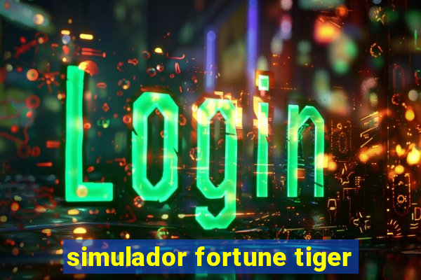 simulador fortune tiger