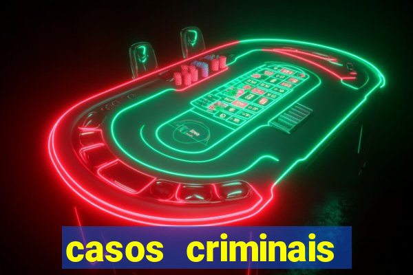 casos criminais para ler pdf