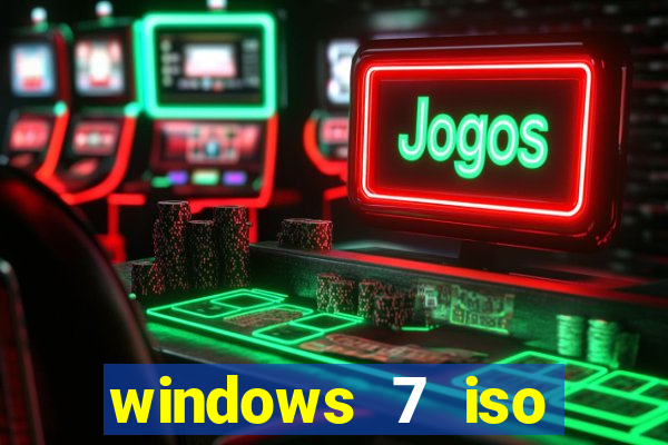 windows 7 iso download 32 bits pt-br