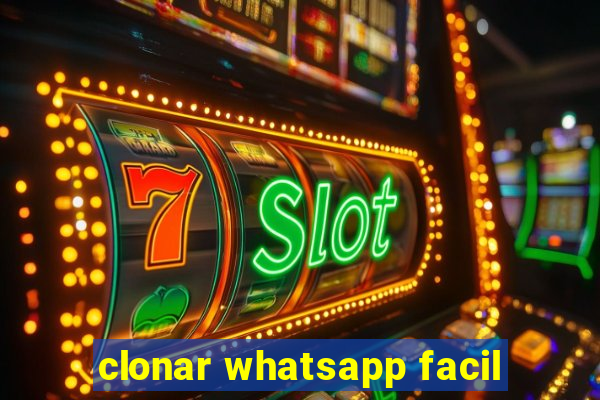 clonar whatsapp facil