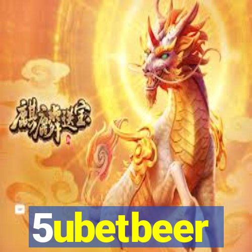 5ubetbeer