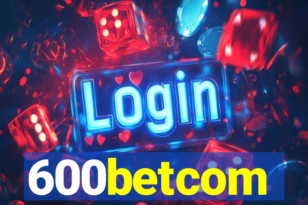 600betcom