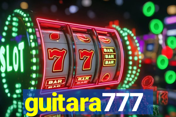 guitara777