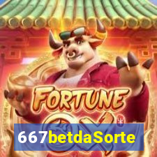 667betdaSorte