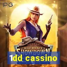 1dd cassino