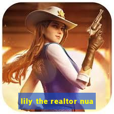 lily the realtor nua