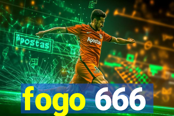 fogo 666