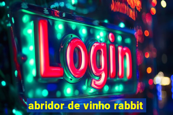 abridor de vinho rabbit