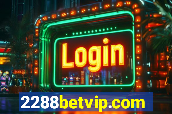 2288betvip.com