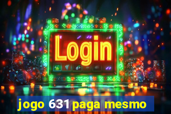 jogo 631 paga mesmo