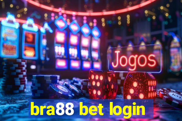 bra88 bet login