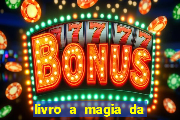 livro a magia da sobrevivência pdf