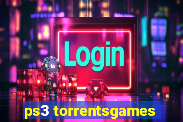 ps3 torrentsgames