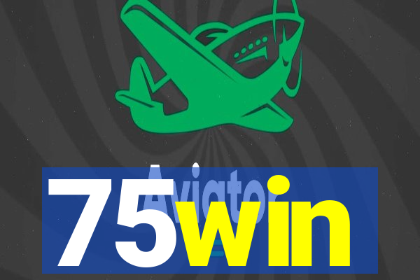 75win