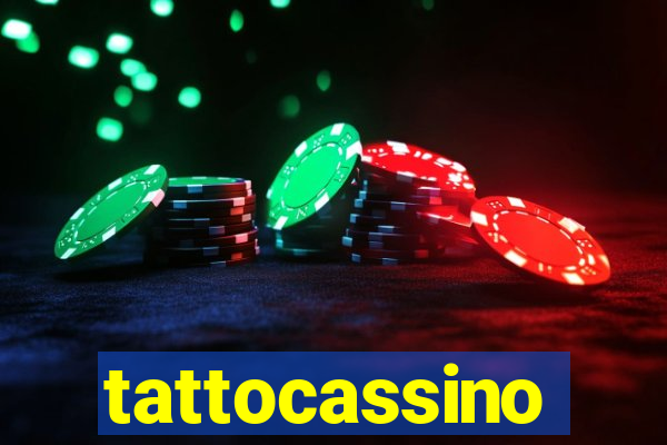 tattocassino