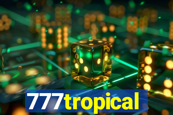 777tropical