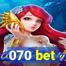 070 bet