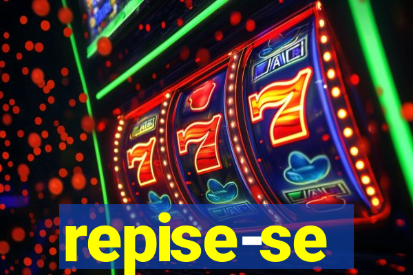 repise-se