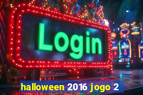 halloween 2016 jogo 2