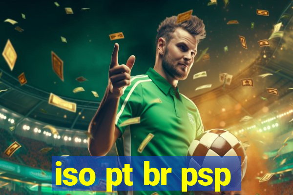 iso pt br psp