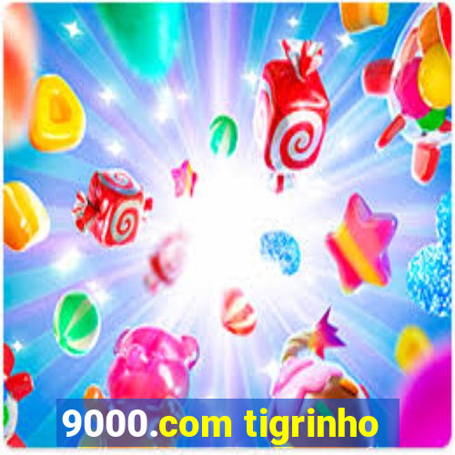 9000.com tigrinho